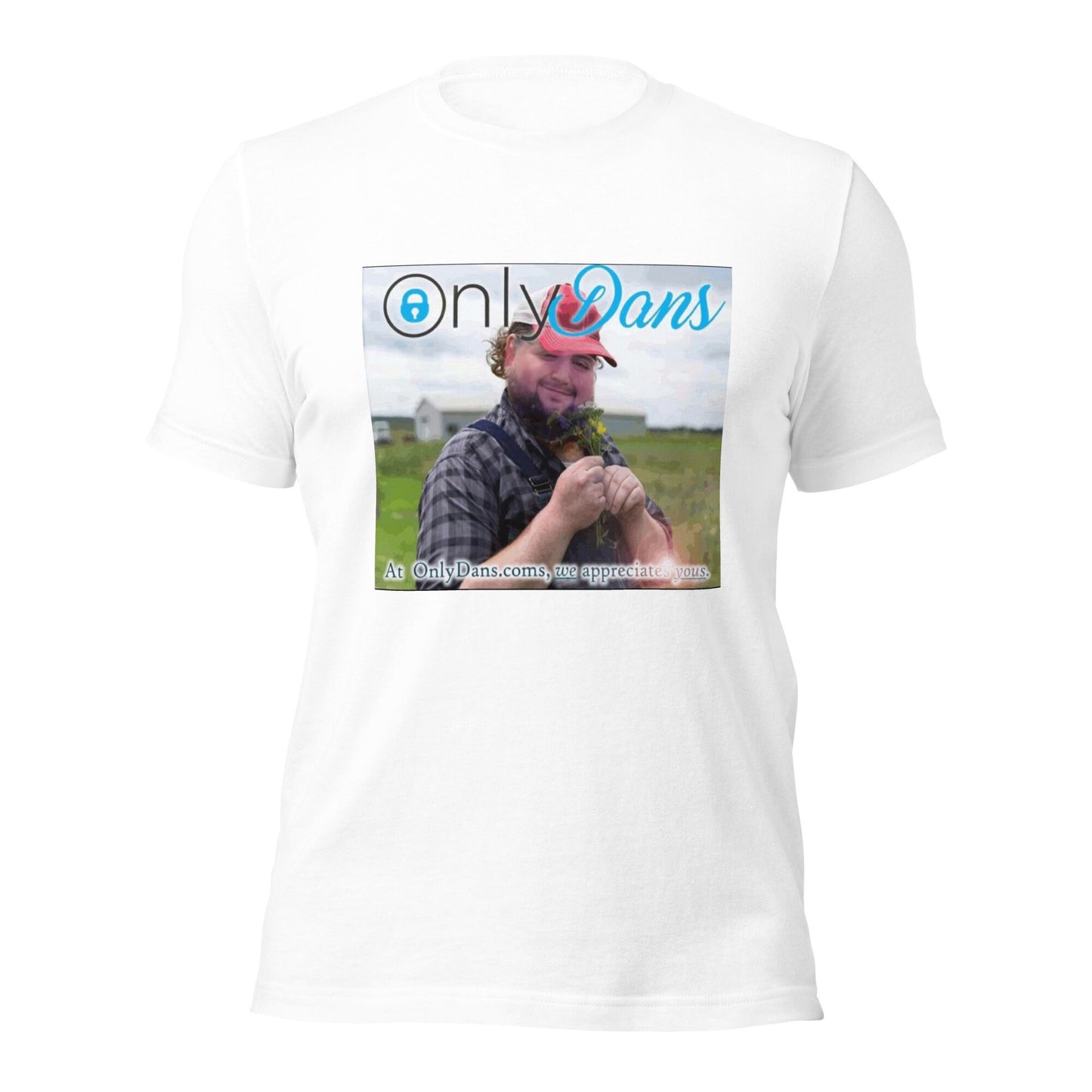 Only Dans Unisex t-shirt by PaintWithJosh