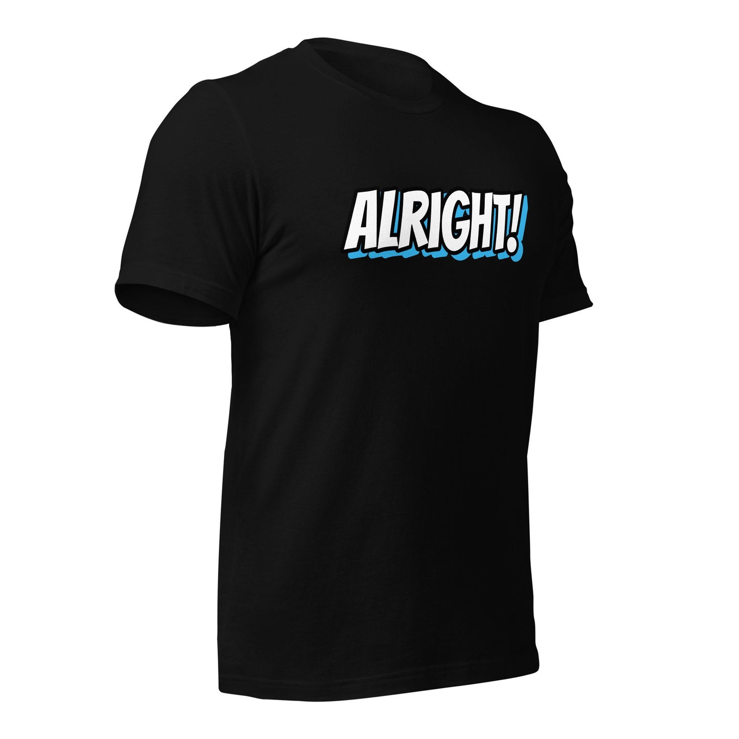 Alright - Unisex t-shirt By PaintWithJosh